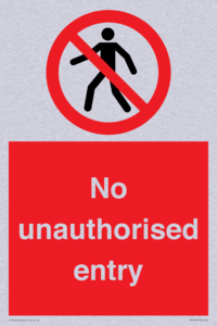 No unauthorised entry
